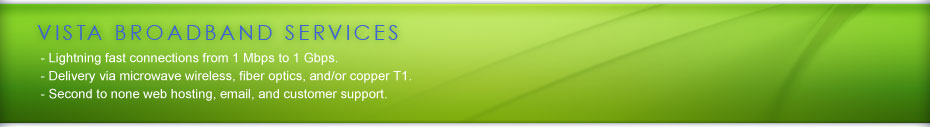 Vista Broadband Services